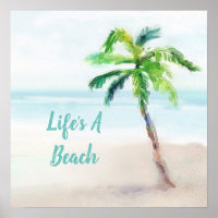 Tropical Watercolor Life's A Beach Palm Tree
