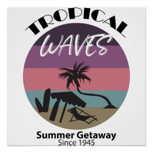 Tropical Waves Summer Getaway Theme Poster
