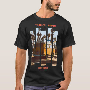 Tropical Waves West Coast Summer Adventure T-Shirt