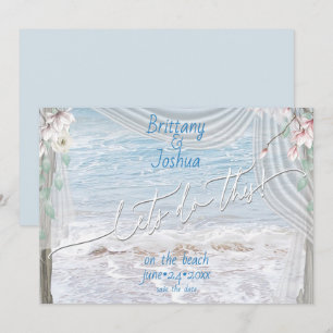 Tropical Wedding Lets Do This Beach Save the Date Invitation