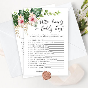 Tropical Who knows daddy best baby shower game