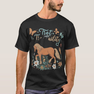 Trot into Tranquillity T-Shirt