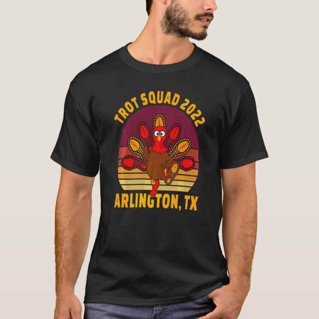 Trot Squad 2022 Arlington Tx Thanksgiving Runner C T-Shirt (Front)