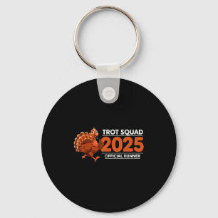 Trot Squad 2025 Funny Turkey Running Key Ring