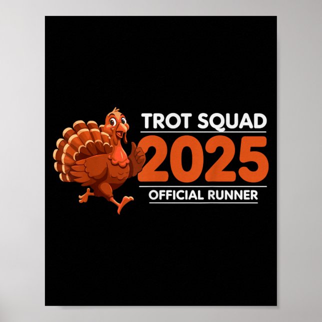 Trot Squad 2025 Funny Turkey Running  Poster (Front)