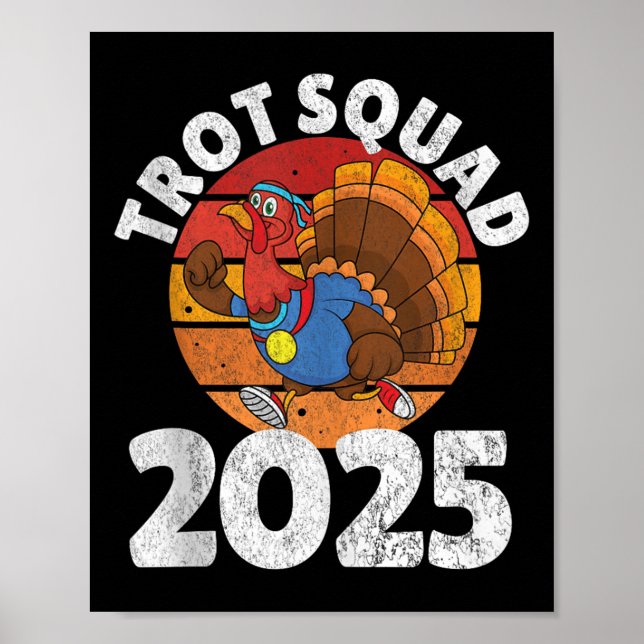 Trot Squad 2025, Thanksgiving Turkey Running Runne Poster (Front)