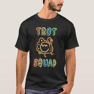 TROT SQUAD Personal Fitness Running Turkey Run Coa T-Shirt
