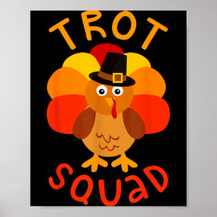 Trot Squad Shirt Men Women Kids Turkey Lgrim Costu Poster