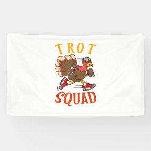 Trot Squad Shirt Thanksgiving Turkey Trot Costume  Banner