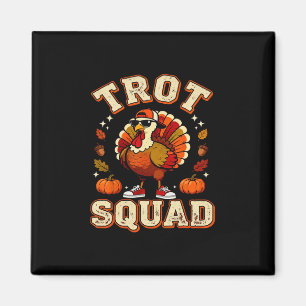 Trot Squad Thanksgiving Run Turkey Running Turkey Magnet