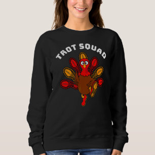 Trot Squad Thanksgiving Turkey Running Shoes Feath Sweatshirt