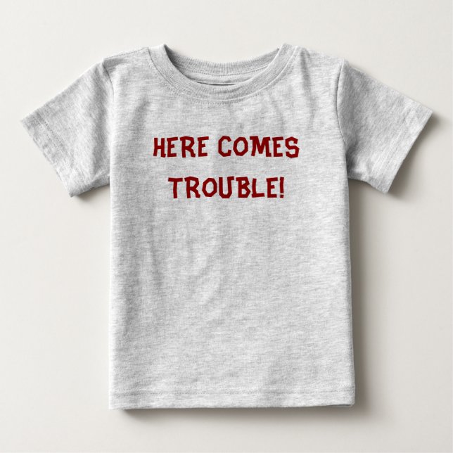 TROUBLE BABY T-Shirt (Front)