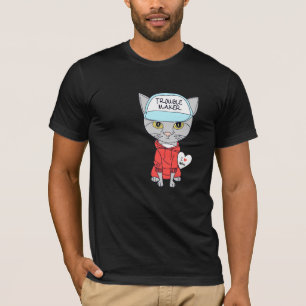 trouble maker catlover  T-Shirt