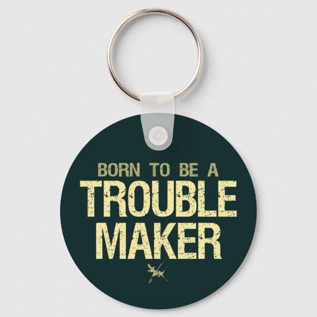 Trouble Maker keychain (Front)