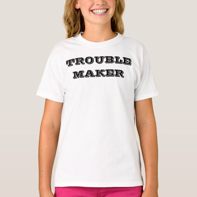 Trouble Maker Shirt for Kids (Front)