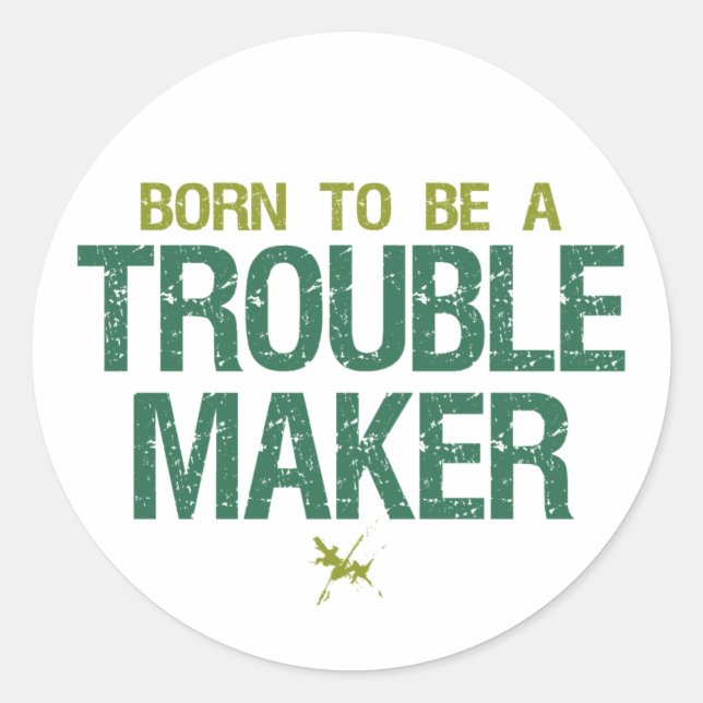 Trouble Maker stickers (Front)