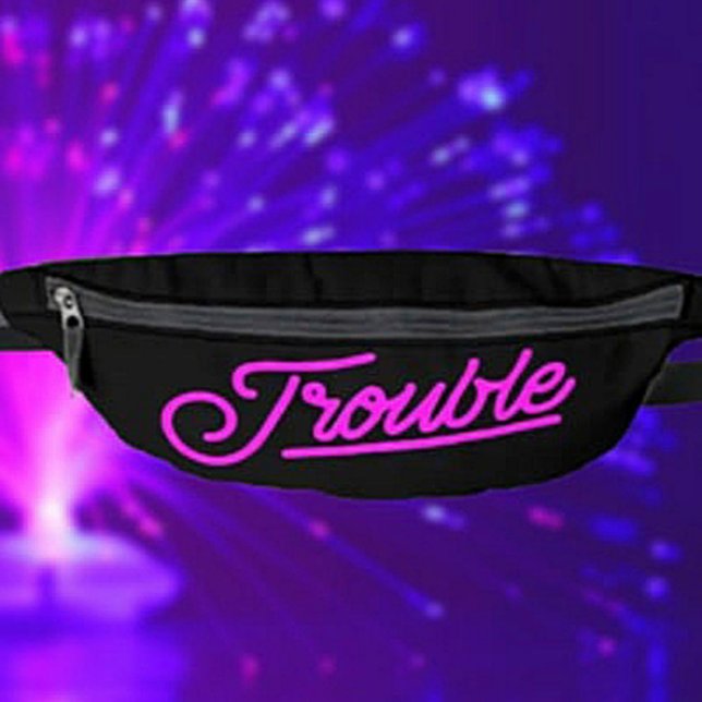 Trouble | Neon Pink Script Fanny Pack (Creator Uploaded)