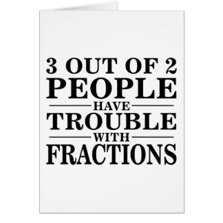 Trouble With Fractions