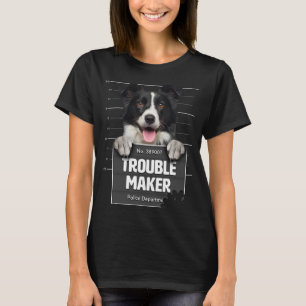 Troublemaker - Cheeky Border Collie Puppy is Naugh T-Shirt