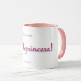 troubleprincess! mug