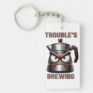 Trouble's Brewing - Angry Moka Espresso Pot Key Ring