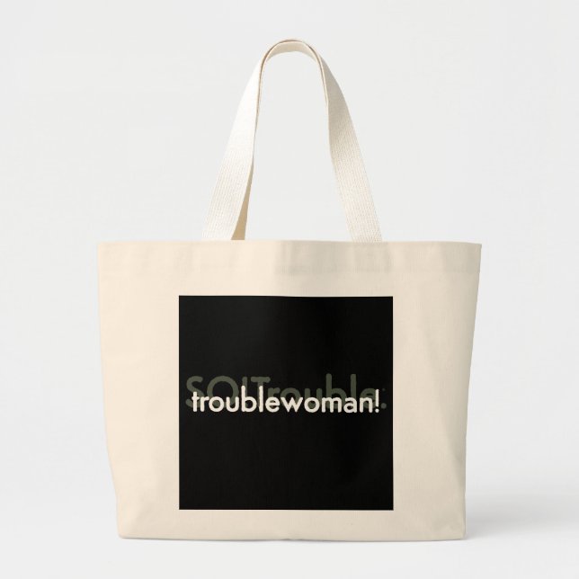 troublewoman! large tote bag (Front)