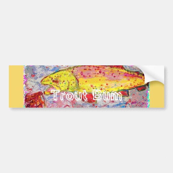 Trout Bum Bumper Sticker Zazzle.co.uk