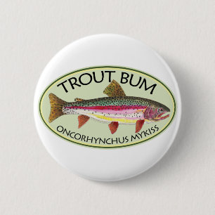 Trout Bum Fishing 6 Cm Round Badge