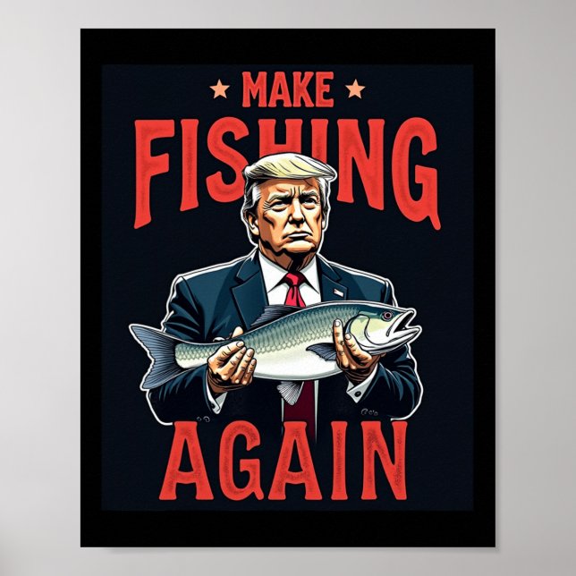 Trout Fishing Funny Trump Catch Fish  Poster (Front)