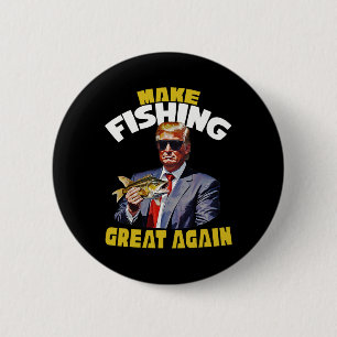Trout Fishing Make Fishing Great Again Trump Won 2 6 Cm Round Badge
