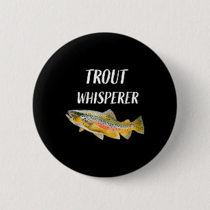 Trout Whisperer Fly Fishing Rainbow Trout 6 Cm Round Badge