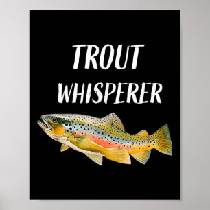 Trout Whisperer Fly Fishing Rainbow Trout Poster