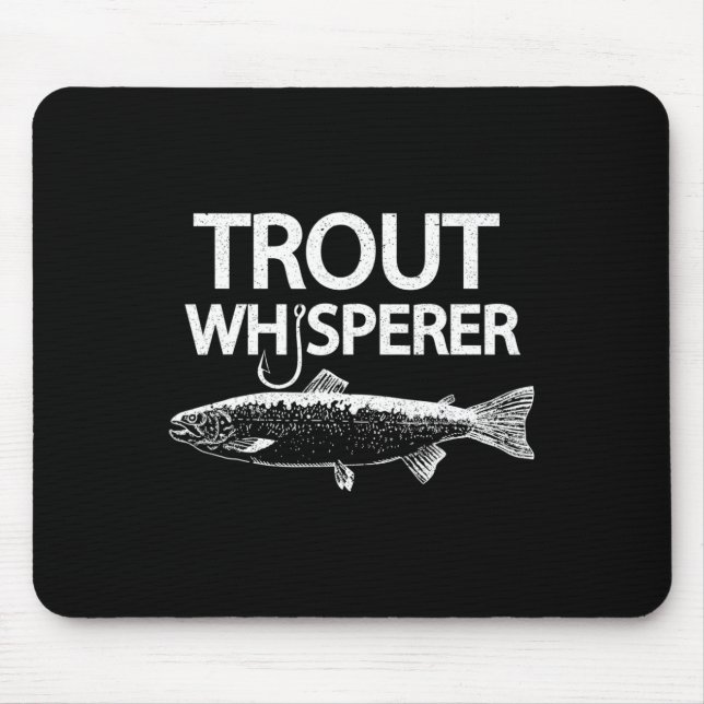 Trout Whisperer Funny Fly Fisherman Tee  Mouse Mat (Front)