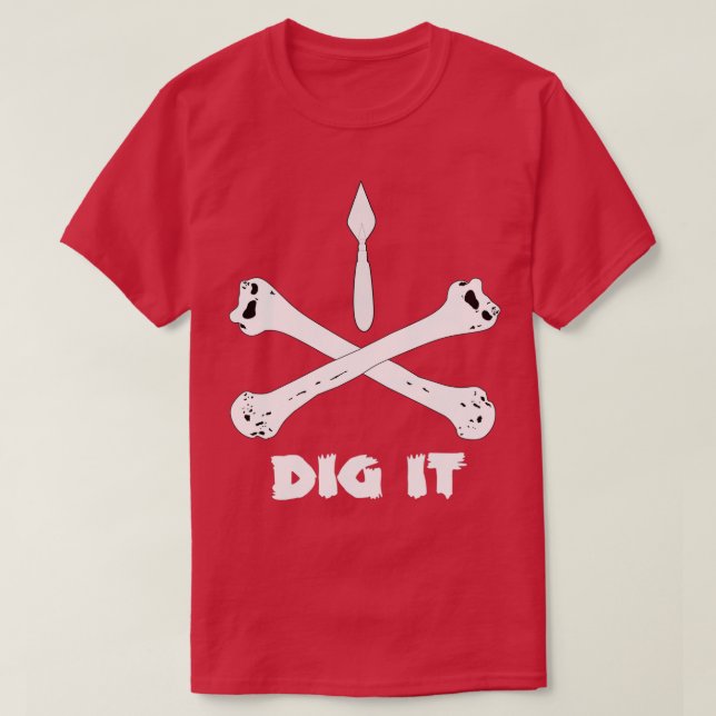 trowel and crossbones for Archaeology Forensics An T-Shirt (Design Front)