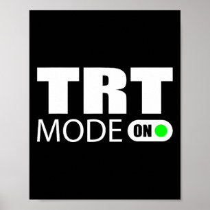 Trt Mode On  Poster