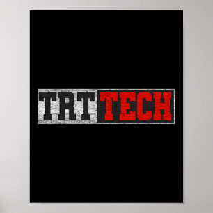 Trt Tech Funny Fitness Workout Cool Gym  Poster