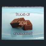 truce or chocolate? calendar<br><div class="desc">This  customisable 2014 calendar is a must for any and all chocoholic/ chocolate lover.</div>