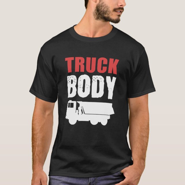 Truck Body Transporter T-Shirt (Front)