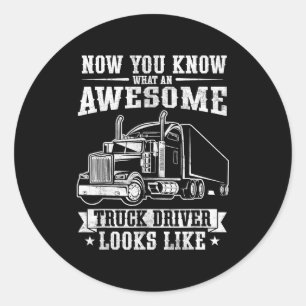 Truck Driver Art For Men Women Truck Driver Trucki Classic Round Sticker