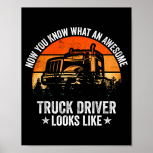 Truck Driver Art For Men Women Truck Driver Trucki Poster