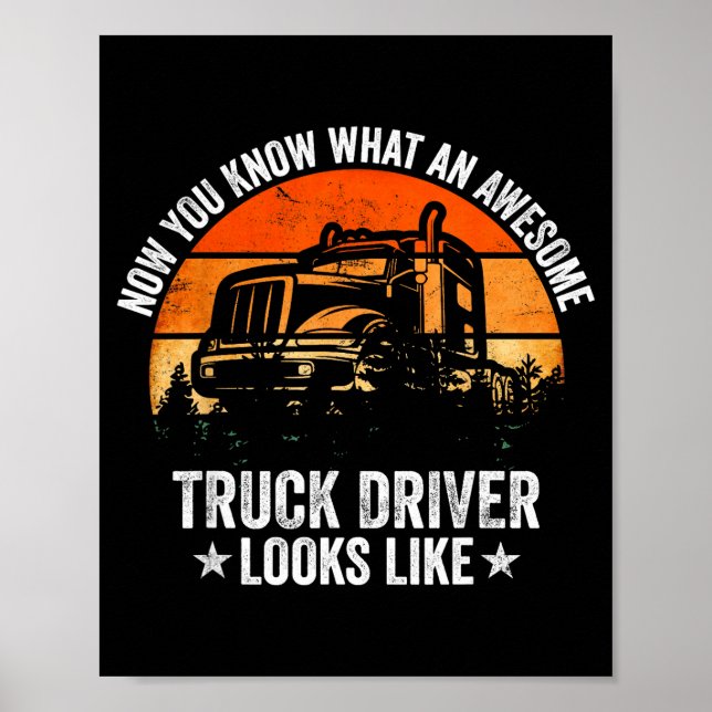 Truck Driver Art For Men Women Truck Driver Trucki Poster (Front)
