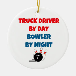 Truck Driver by Day Bowler by Night Ceramic Tree Decoration