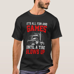 Truck Driver Constructions Workers Coolest Vehicle T-Shirt