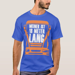Truck Driver Driver Bus Driver Trucker Funny Gift T-Shirt