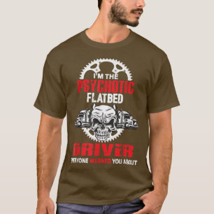 Truck Driver Funny Trucker Worker Truck Driving Me T-Shirt