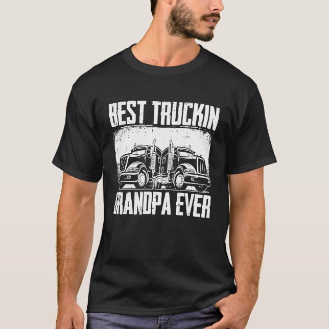 Truck Driver Grandpa Rig  Trucking Old Man Trucker T-Shirt (Front)