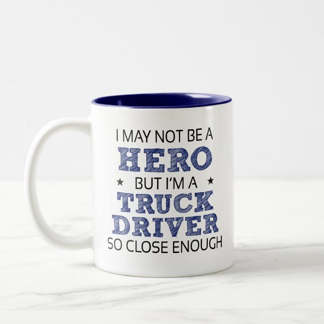 Truck Driver Hero Humour Novelty Two-Tone Coffee Mug (Left)