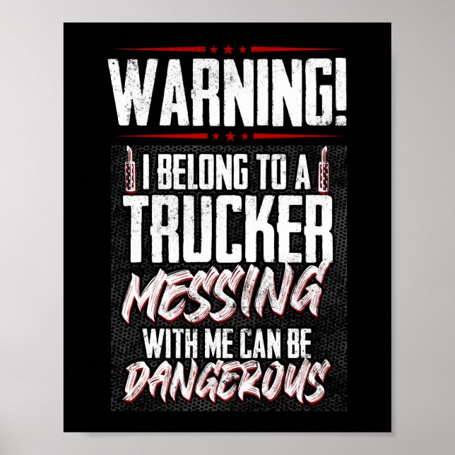 Truck Driver I Love My Trucker Wife Girlfriend Poster (Front)