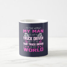 Truck Driver - My Man