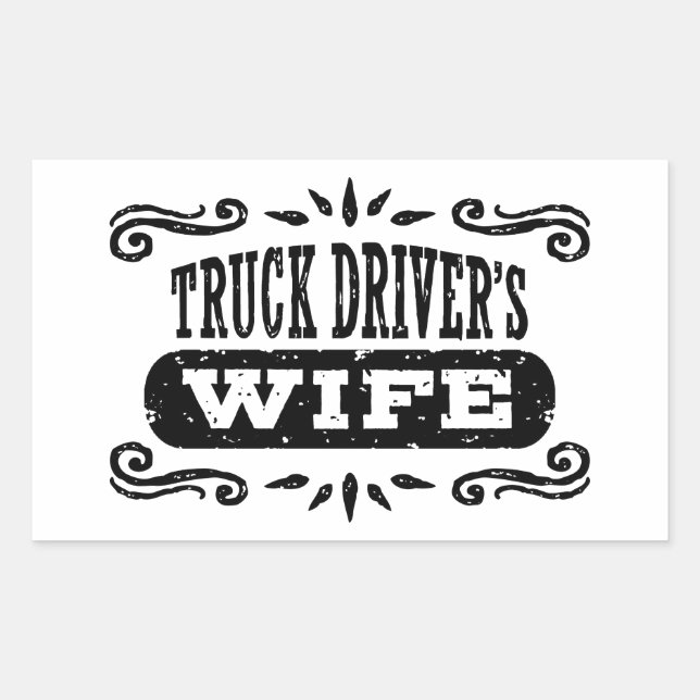 Truck Driver’s Wife Rectangular Sticker (Front)